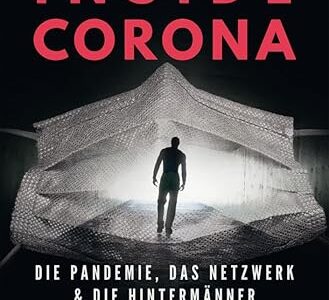 Buch "INSIDE CORONA" 'Die Pandemie, das Netzwerk & die Hintermänner'