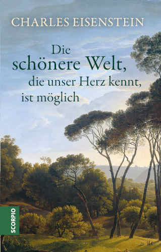 Buch: Die schönere Welt, die unser Herz kennt, ist möglich